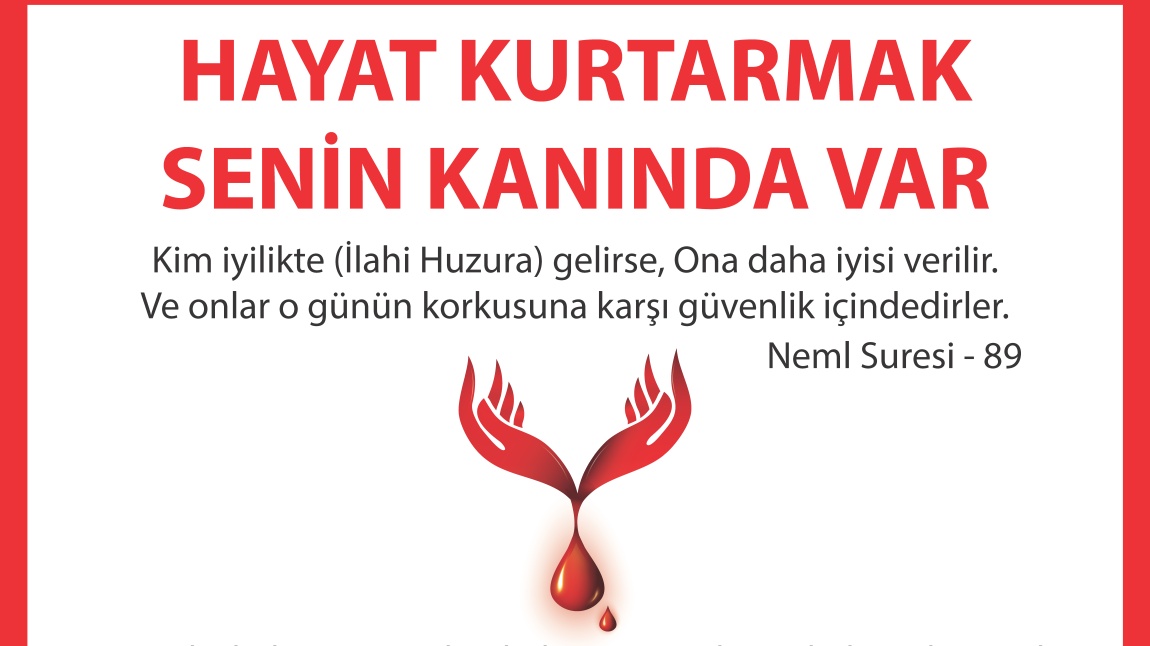 Hızırbey İmam Hatip Ailesi İyilik Hareketi (Kan Bağışı Kampanyası)